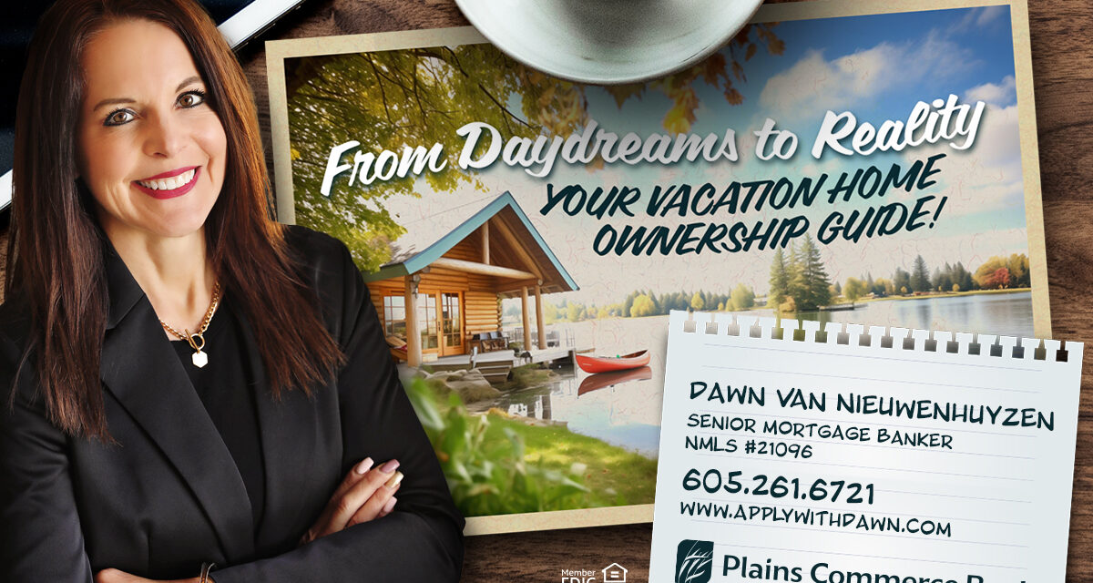 Make Your Vacation Home Dreams a Reality