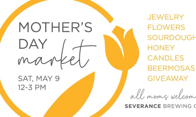 Mother’s Day Market at Severance Brewing
