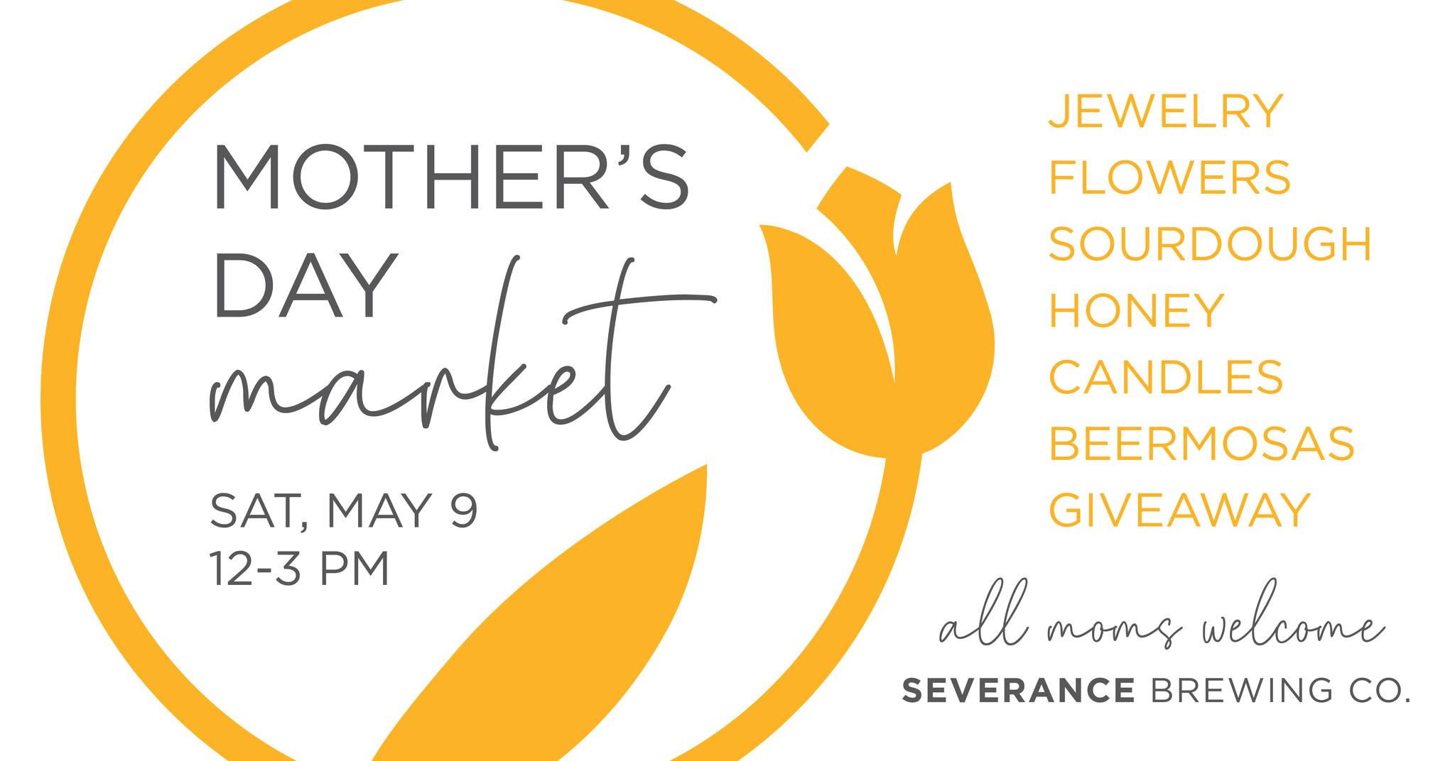 Mother's Day Market at Severance Brewing