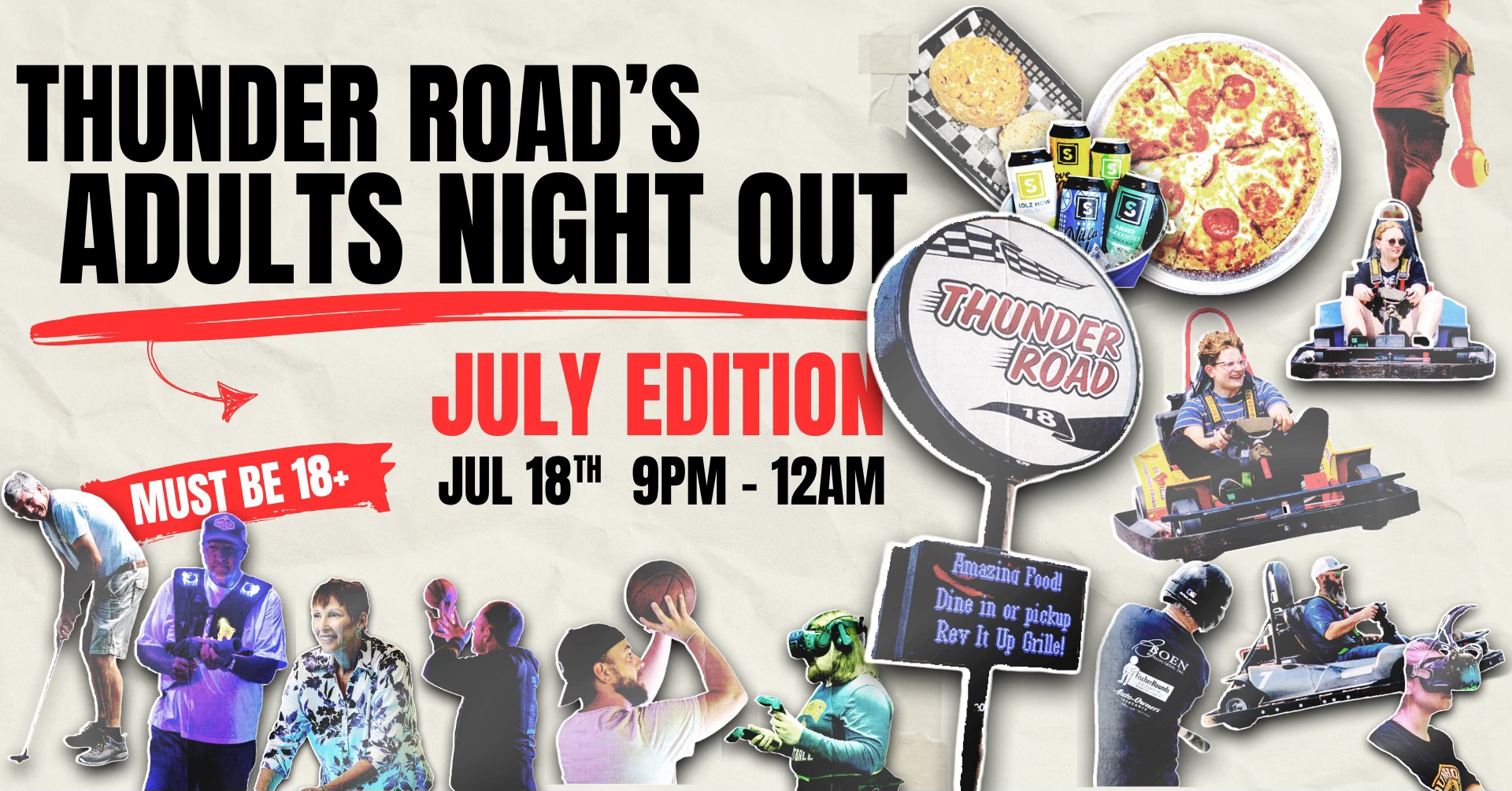 Thunder Road Adults Night Out: July Edition