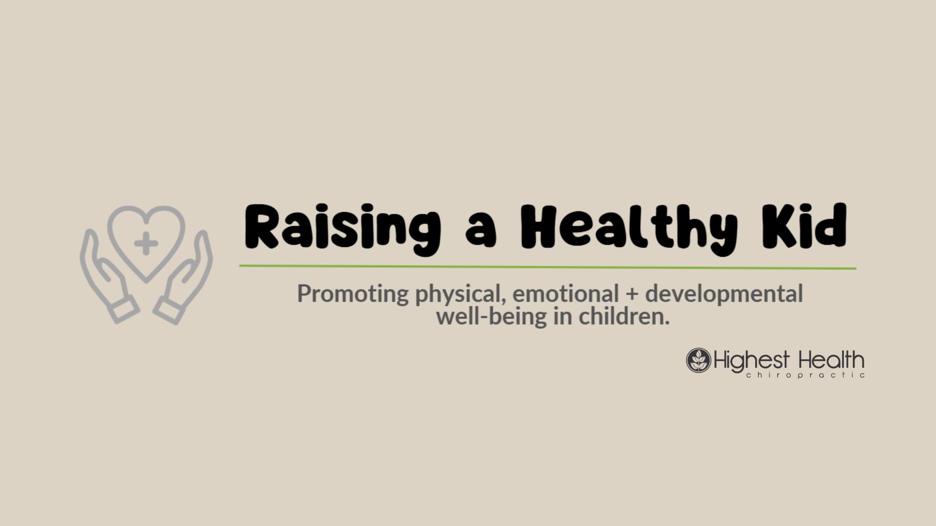 Raising a Healthy Kid Workshop