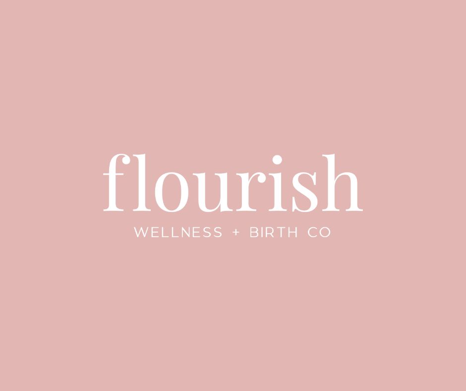 Flourish Wellness and Birth Co