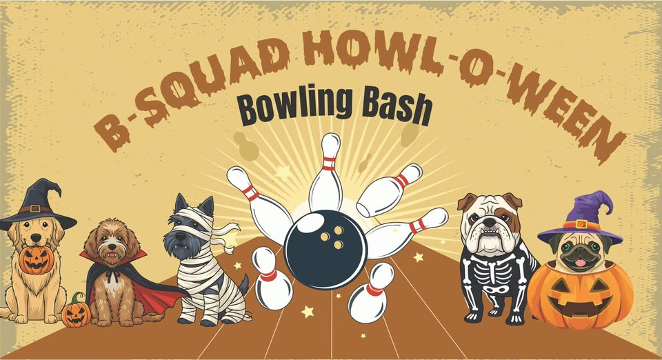 B-Squad Howl-O-Ween Bowling Bash