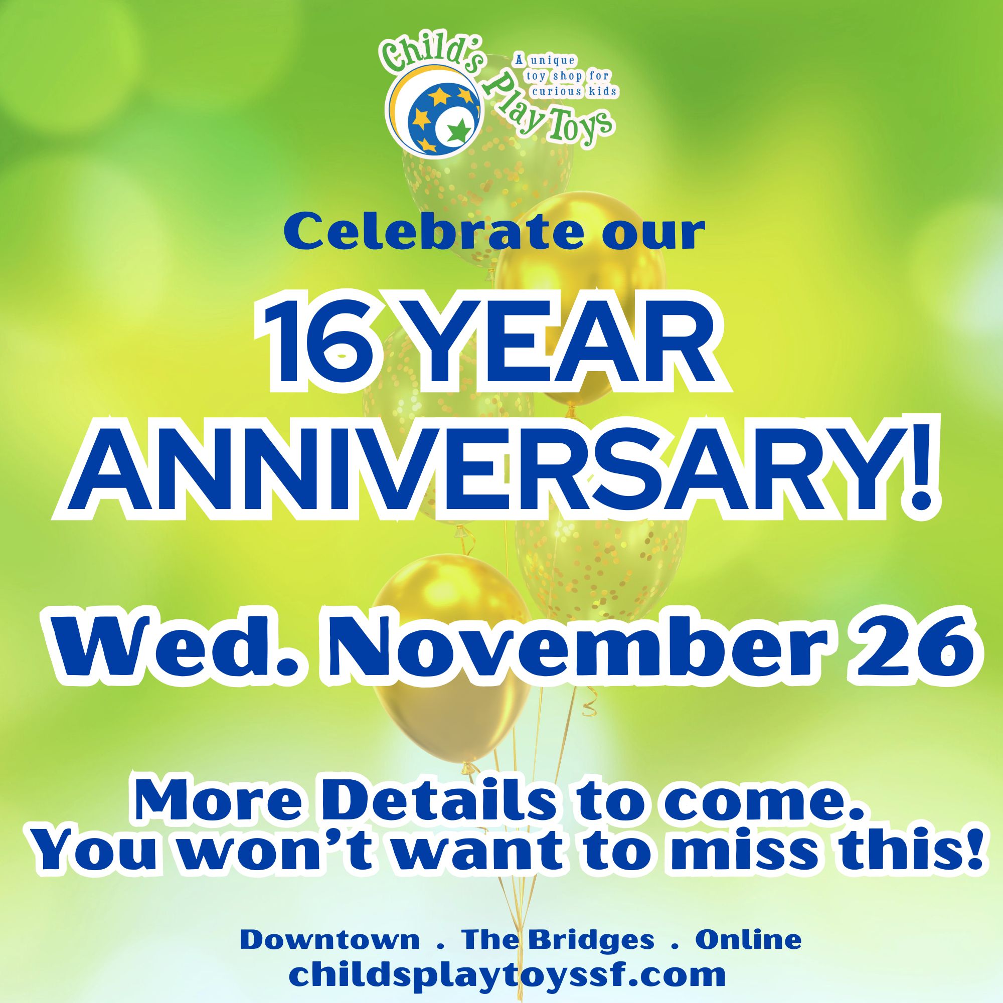 Child's Play Toys 16 Year Anniversary!