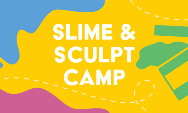 Slime and Sculpt Camp