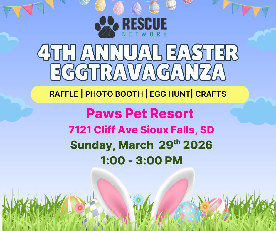 Rescue Network's 4th Annual Easter Eggstravaganza