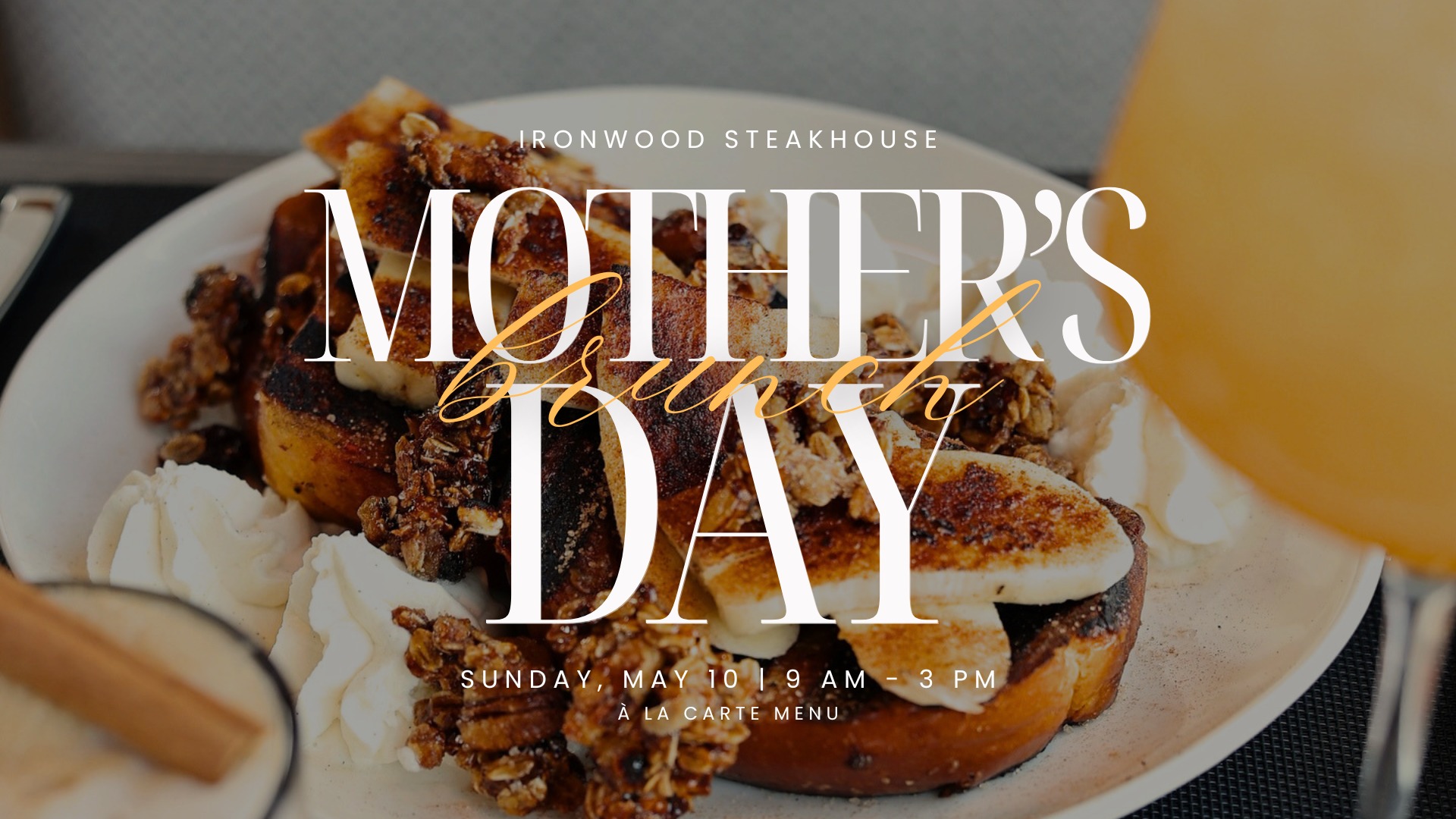 Mother's Day Brunch at Ironwood