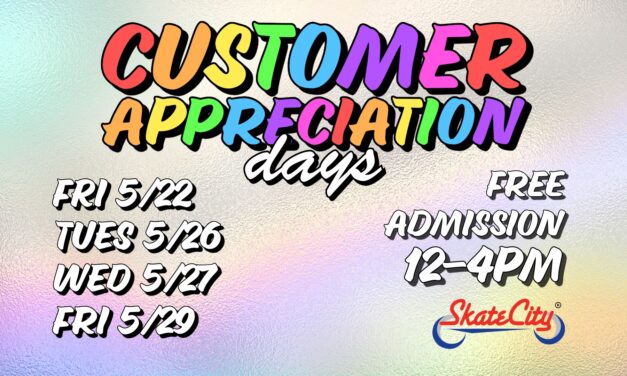 Customer Appreciation Days at Skate City