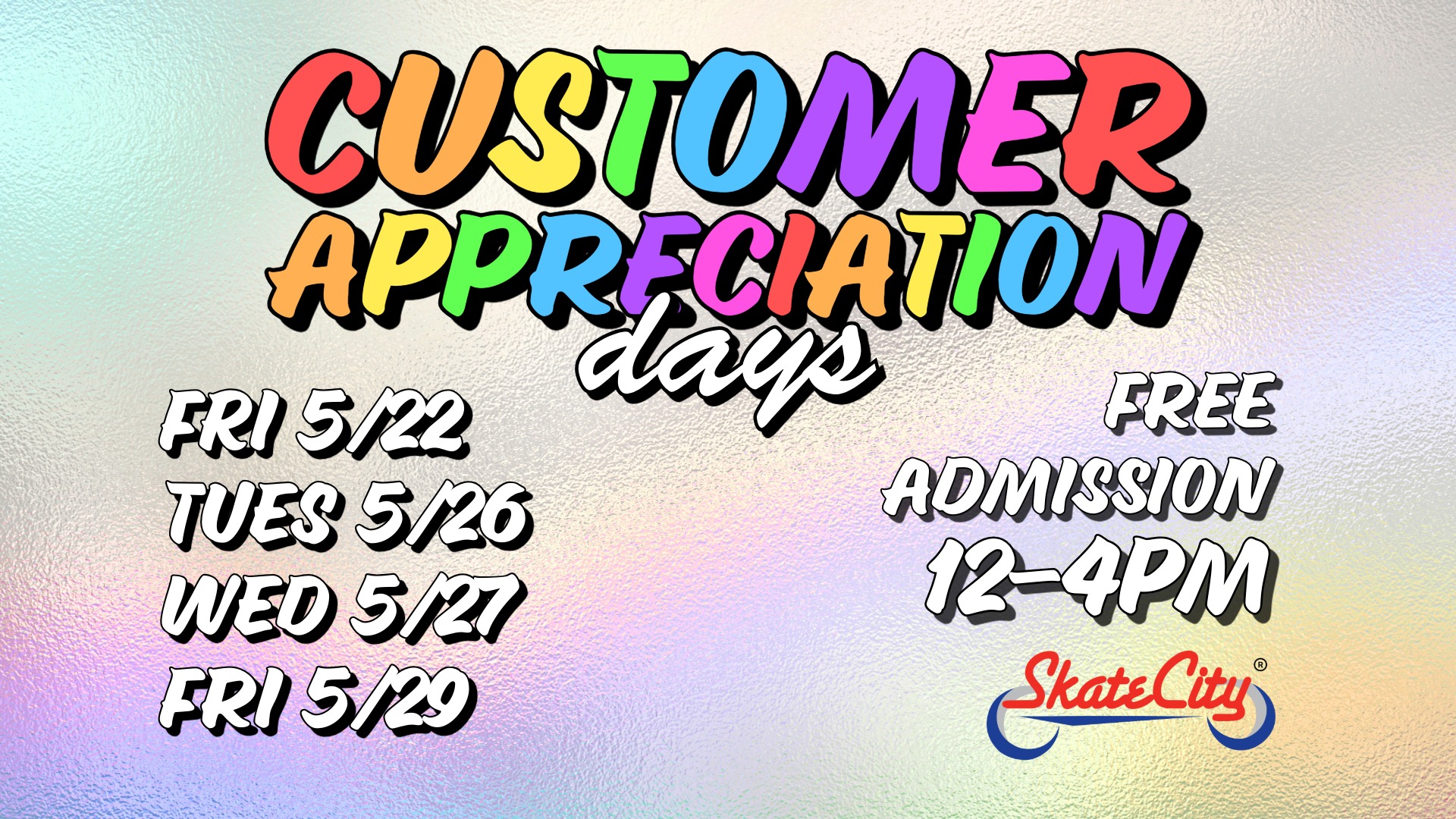Customer Appreciation Days at Skate City